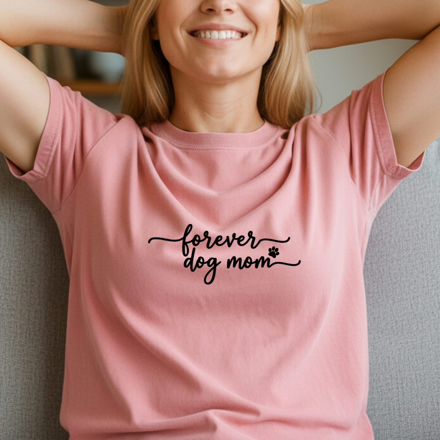 Forever Dog Mom Shirt | Pet Lover Gift | Puppy Paw Garment-Dyed Tee