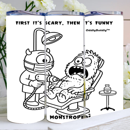 Stainless Steel Tumbler, 20oz - Cute Funny Monsters Hospital Humor Design - Dental Sarcasm