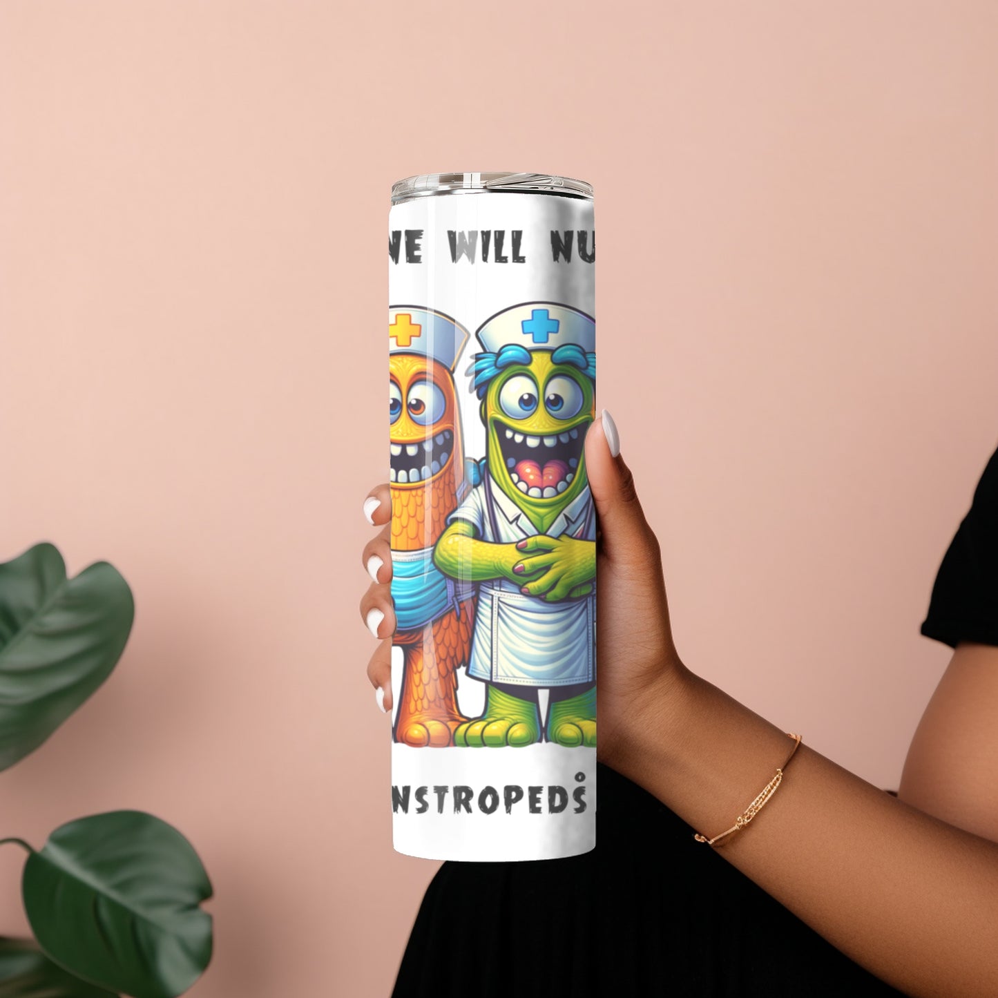 Steel Tumbler 20oz.  - Funny Medical Pros - Monstropeds™ in We Will, We Will Nurse You -Cartoon Doctor  Unisex Sarcastic T-Shirt for Adults