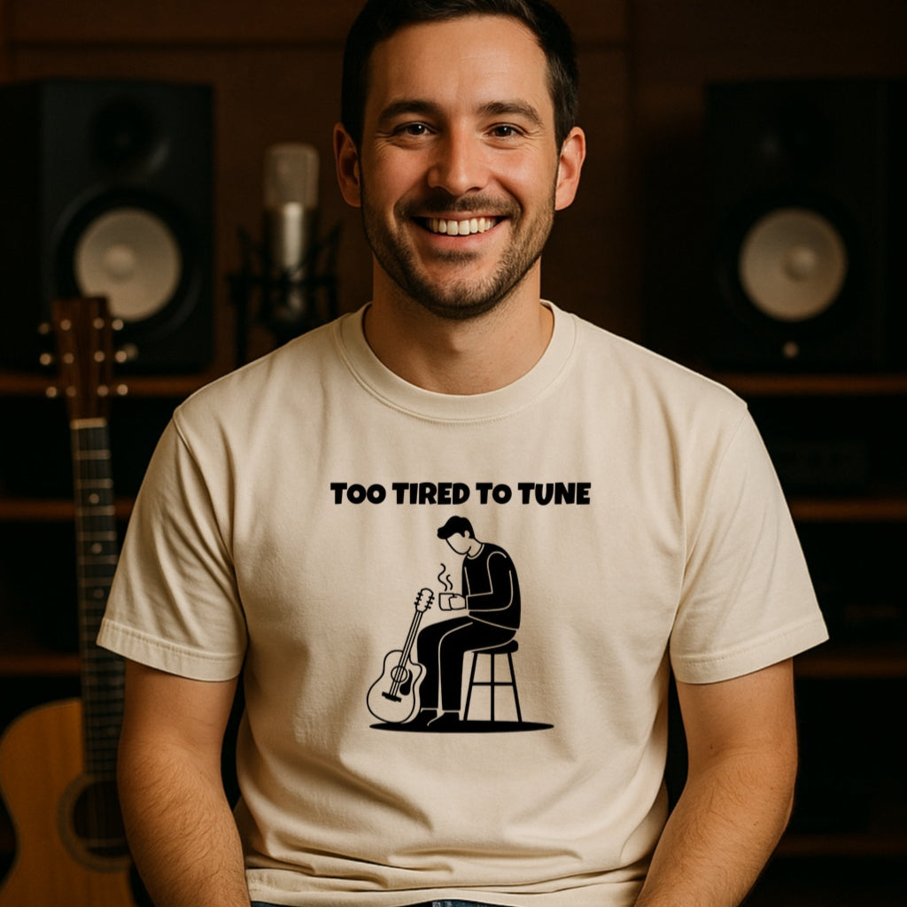 Too Tired to Tune Funny Guitarist T-Shirt | Musician Humor Tee, Coffee Lovers Gift, Acoustic Electric Player Shirt