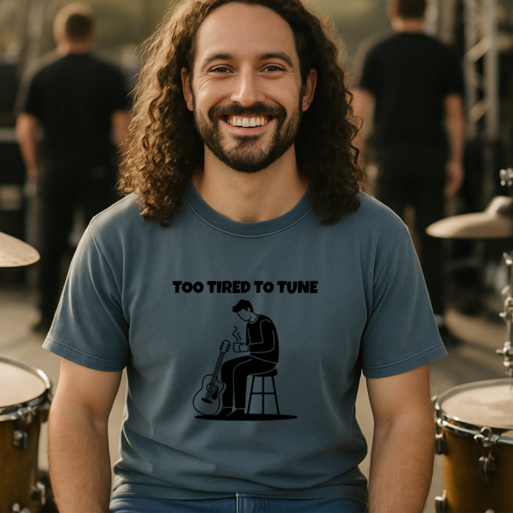 Too Tired to Tune Funny Guitarist T-Shirt | Musician Humor Tee, Coffee Lovers Gift, Acoustic Electric Player Shirt