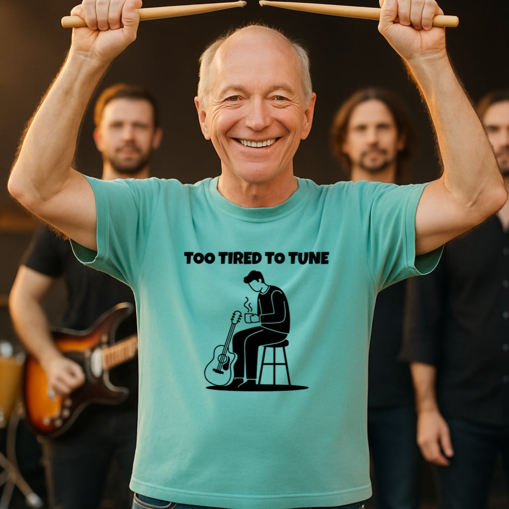 Too Tired to Tune Funny Guitarist T-Shirt | Musician Humor Tee, Coffee Lovers Gift, Acoustic Electric Player Shirt