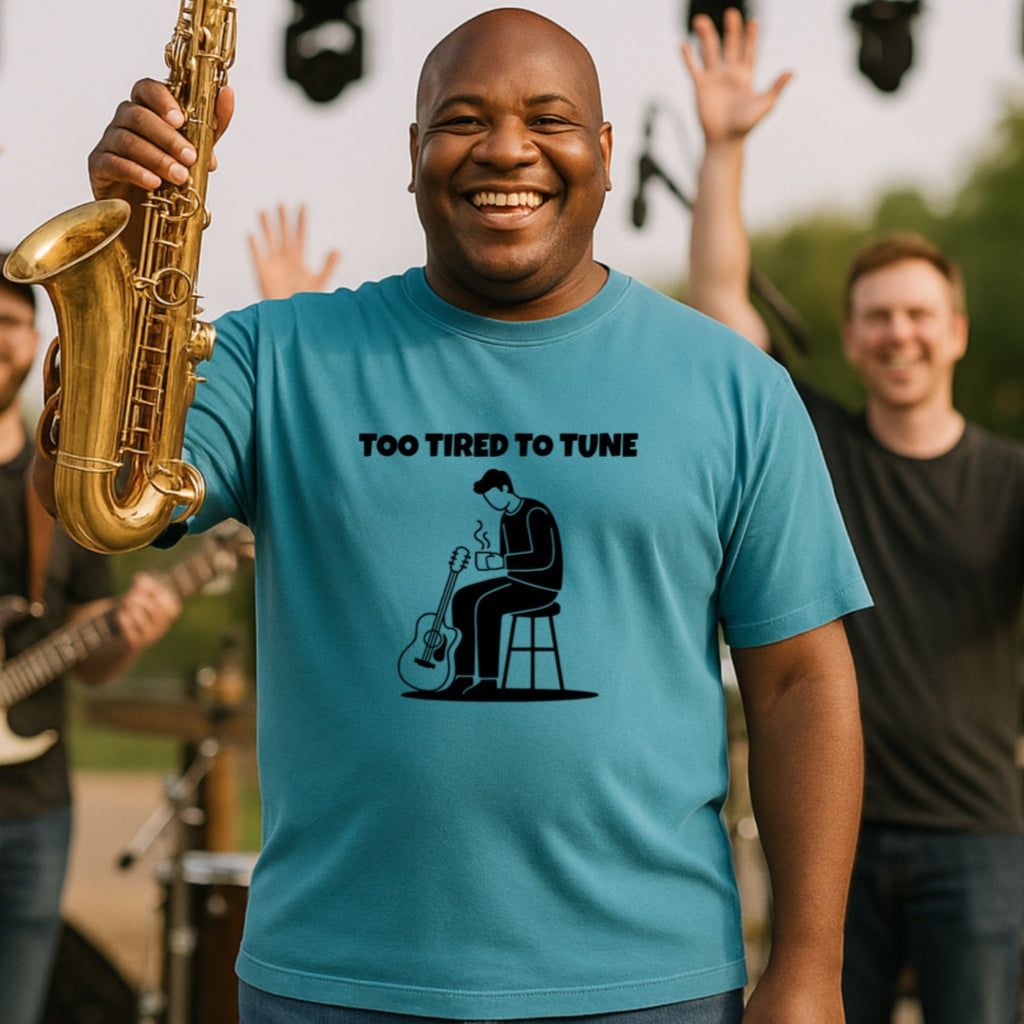Too Tired to Tune Funny Guitarist T-Shirt | Musician Humor Tee, Coffee Lovers Gift, Acoustic Electric Player Shirt