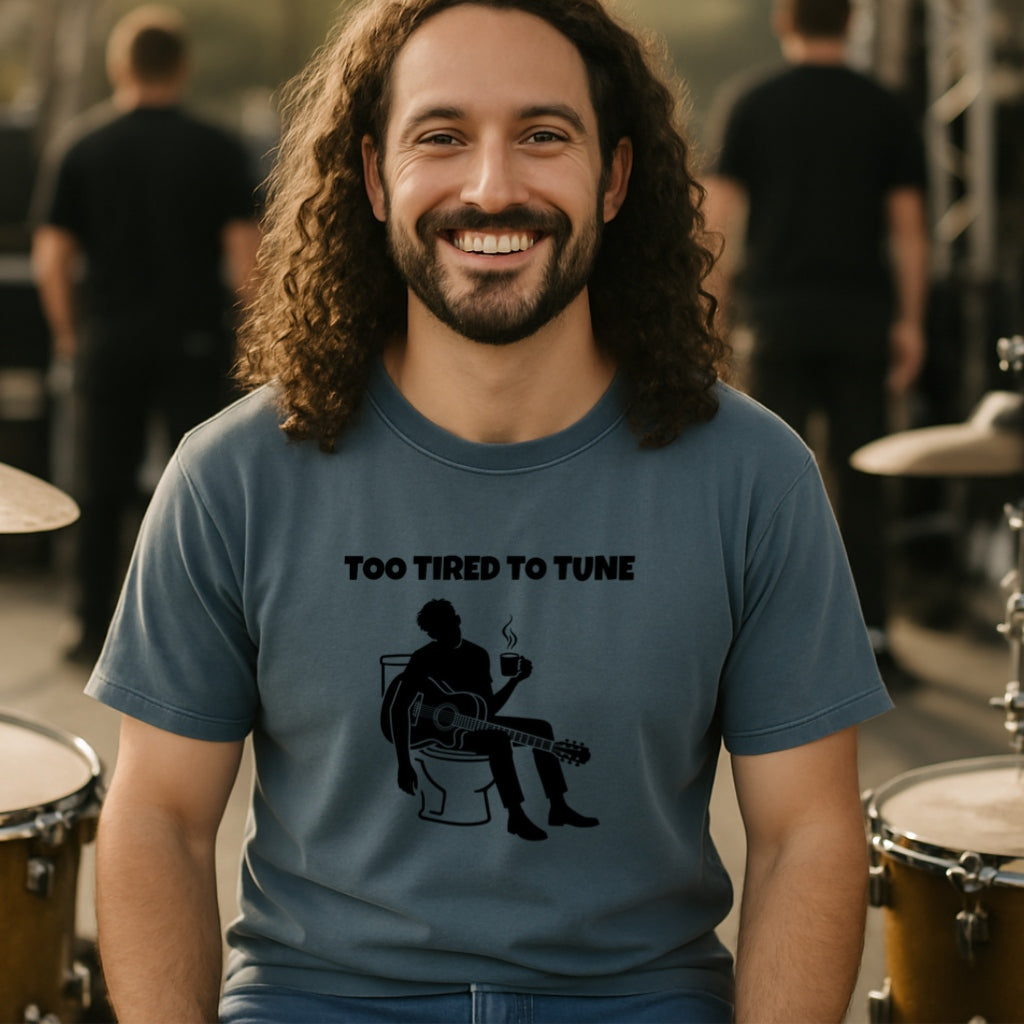 Funny Musician Shirt | Too Tired to Tune | Comfort Colors 1717 | Guitarist Coffee Tee