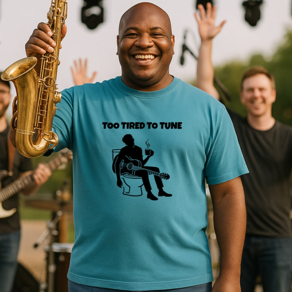 Funny Musician Shirt | Too Tired to Tune | Comfort Colors 1717 | Guitarist Coffee Tee