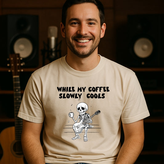 Skeleton Guitarist T-Shirt | While My Coffee Slowly Cools | Musician Gift | Coffee Lover Shirt | Oddly Boldly Original Design