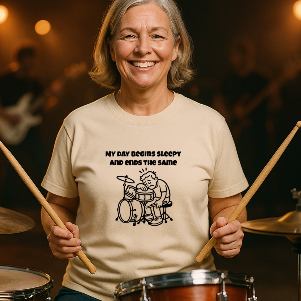 Funny Drummer T-Shirt | My Day Begins Sleepy and Ends the Same | Musician Humor Gift, Tired Drummer Shirt, Soft Cotton Tee