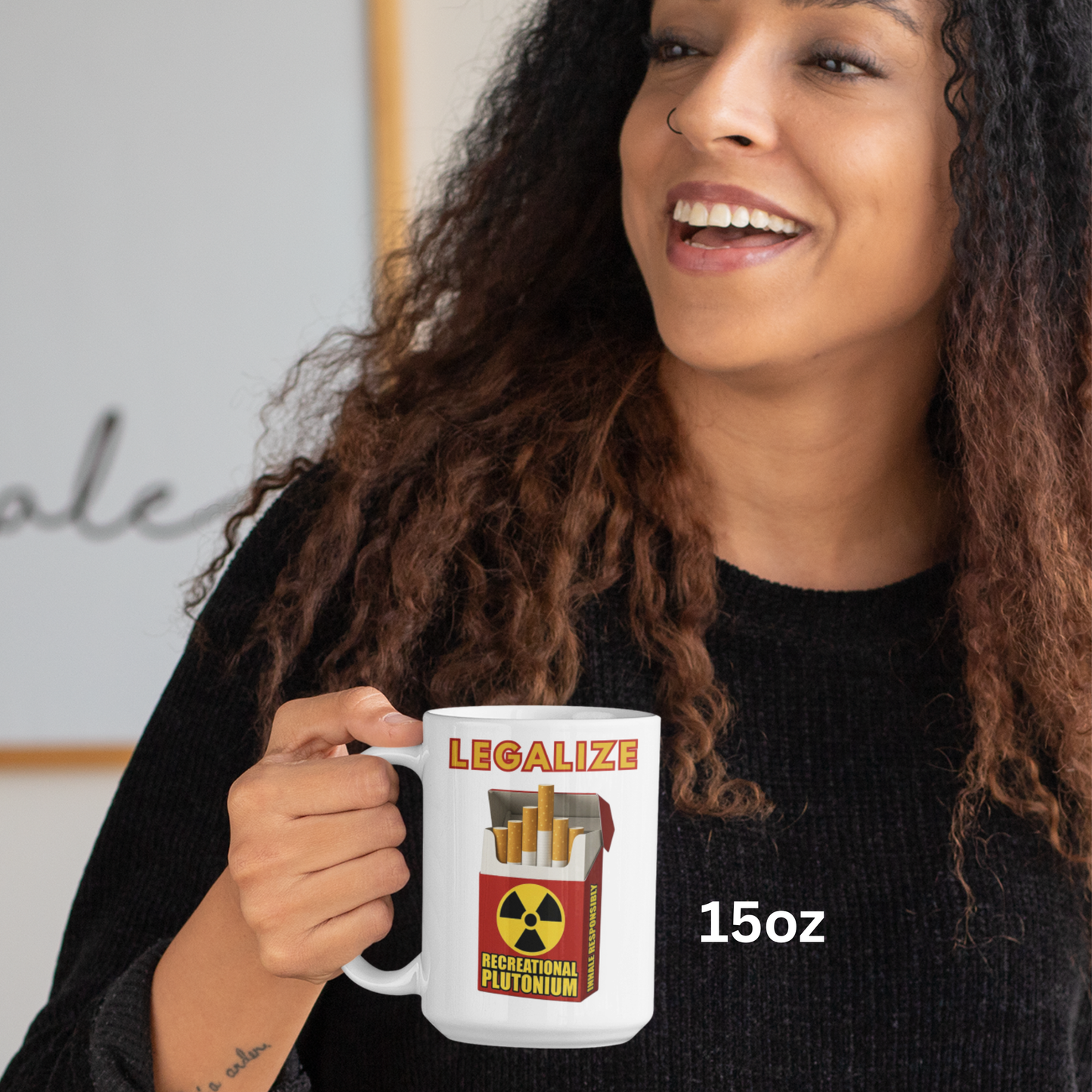 Legalize Plutonium Cigarette Mug, Funny Nuclear Coffee Cup, Dark Humor Smoking Parody Mug, Radiation Gift