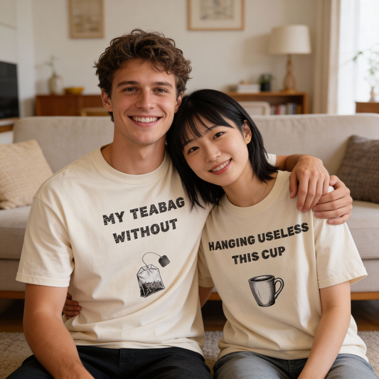 Funny Couple Shirts | Tea Bag Cup Valentine/Anniversary Matching Relationship Garment-Dyed T-shirt #1 of 2 For Him