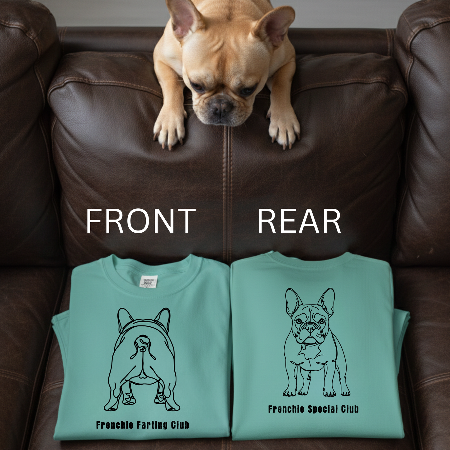 Frenchie Farting Club Shirt Funny Bulldog Dog Humor Front and Back Print Garment-Dyed Tee