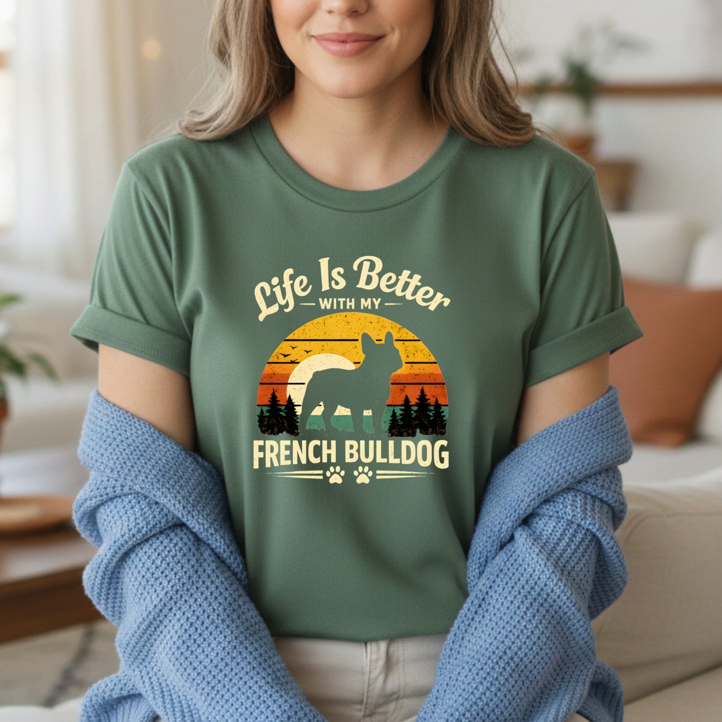 Life Is Better With My French Bulldog T-shirt | Dog Mom Pet Lover | T-Shirt