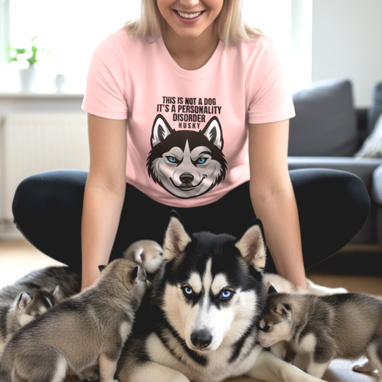 Funny Husky Shirt, This Is Not A Dog It Is A Personality Disorder, Husky Owner Gift, Siberian Husky Lover Cotton Tee, Dog Mom Dad Shirt