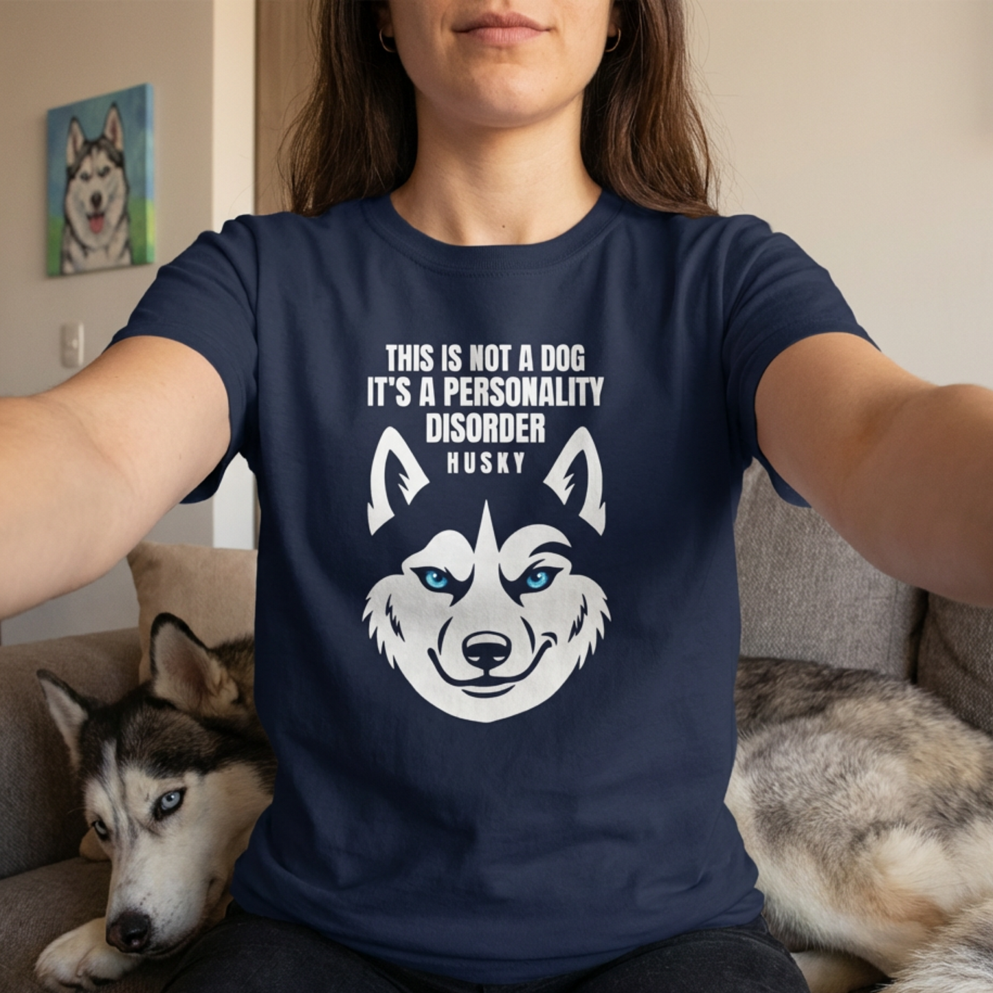 Funny Husky Shirt, This Is Not A Dog It Is A Personality Disorder, Husky Owner Gift, Siberian Husky Lover Tee, Dog Mom Dad Shirt